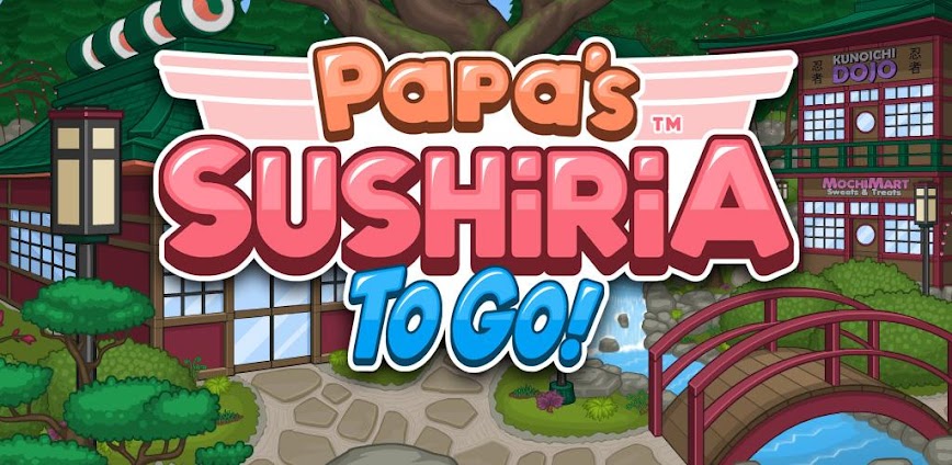 Download Papa’s Sushiria To Go! Mod APK 1.0.4 – (Paid for free,Unlimited money,Free purchase)