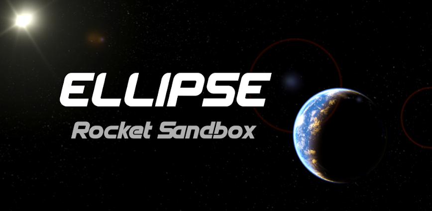 Download Ellipse: Rocket Sandbox Mod APK 0.8.9 – (Free purchase)