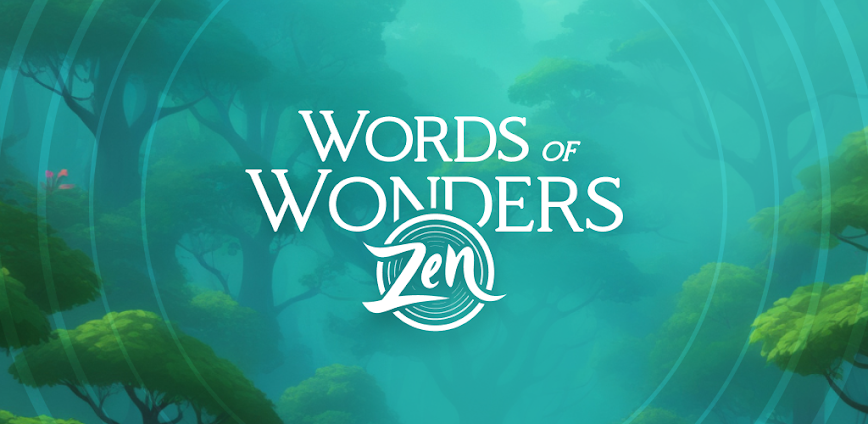 Words of Wonders: Zen