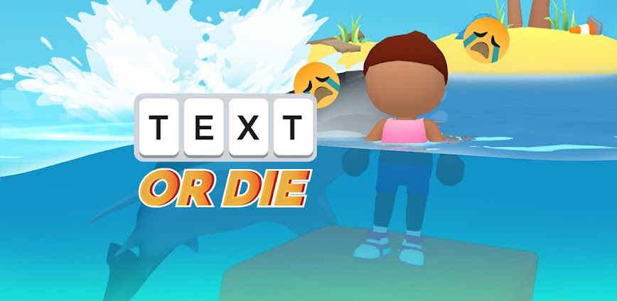 Download Text or Die Mod APK 25.1.6 – (Unlocked,Mod Menu)