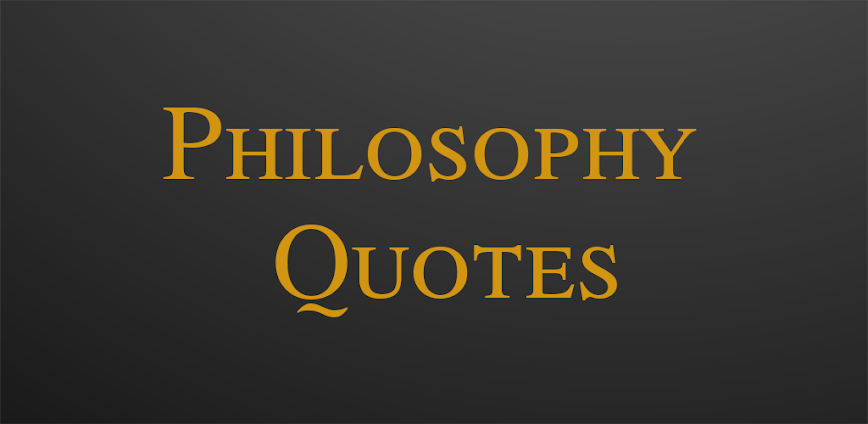 Download Philosophy Quotes Daily Mod APK 4.6 – (Remove ads,Unlocked,Premium)