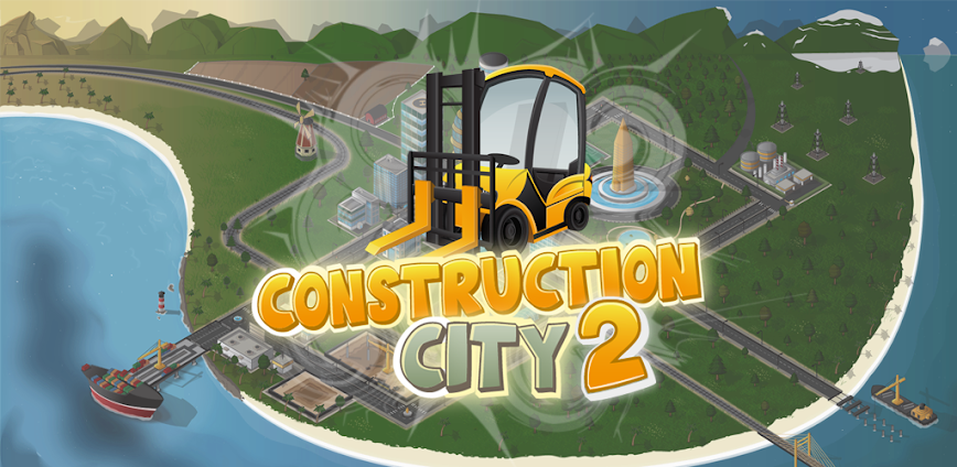 Construction City 2 MOD APK v6.0.1 [Everything Unlocked] for android