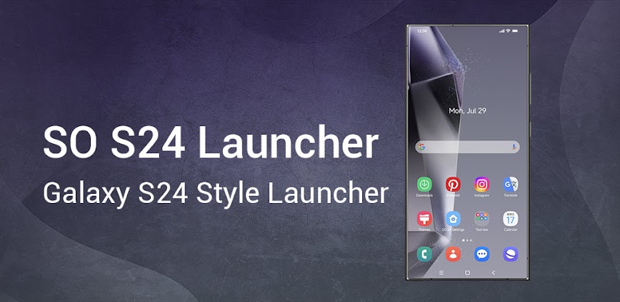 SO S24 Launcher for Galaxy S
