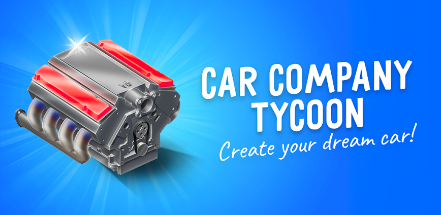 Download Car Company Tycoon Mod APK 2.0.0.2 – (Unlimited Money)
