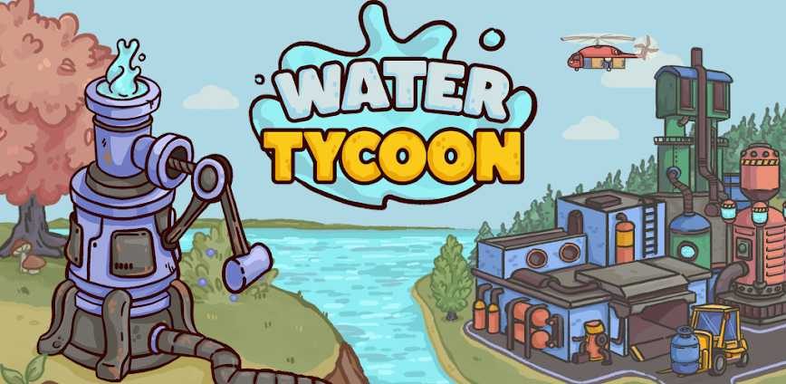 Download Water Tycoon: Idle Factory Inc Mod APK 0.0.2 – (Unlimited Money)