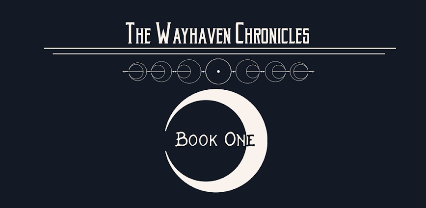 Wayhaven Chronicles: Book One v1.1.13 MOD APK [Unlocked Stories, Boosted Stats]