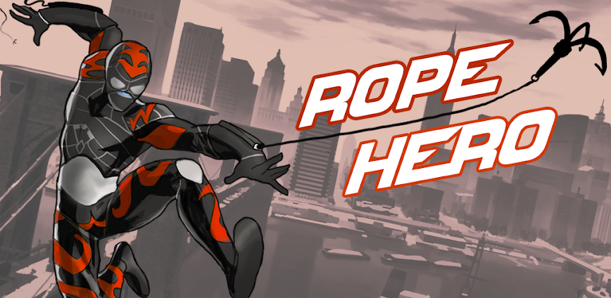 Rope Hero v7.0.1 MOD APK [Unlimited Money]