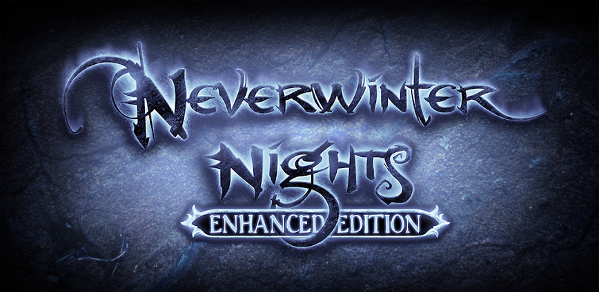 Neverwinter Nights: Enhanced v8193A00013 APK [Full Game]