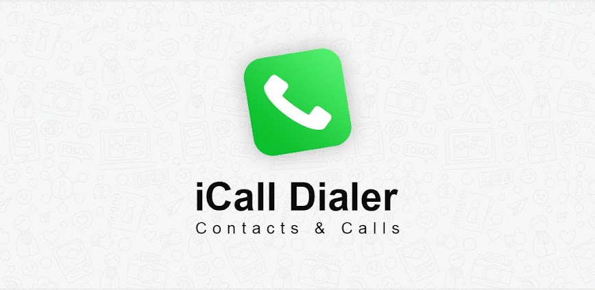 iCall Dialer Contacts & Calls v2.0.6 MOD APK [Premium Unlocked]