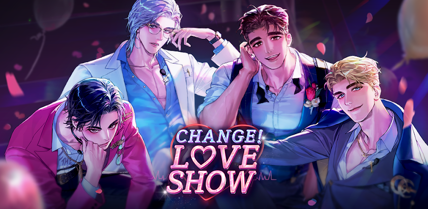 Change! Love Show v1.1.6 MOD APK [Menu, Free Premium Choices]