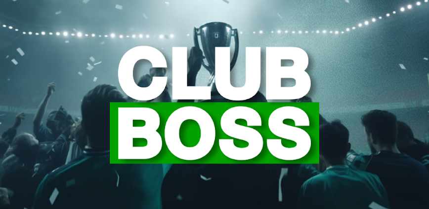 Club Boss Football Game v1.8.22 MOD APK [Free Purchase]