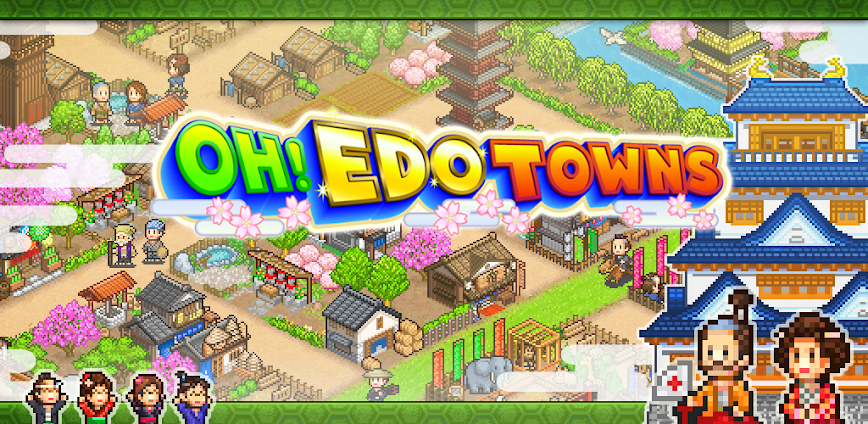 Oh!Edo Towns v2.2.5 MOD APK [Unlimited Money]