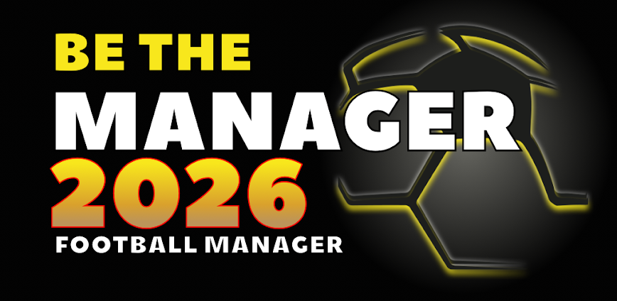 Be the Manager 2026 v2026.2.0 MOD APK [Unlimited Money]