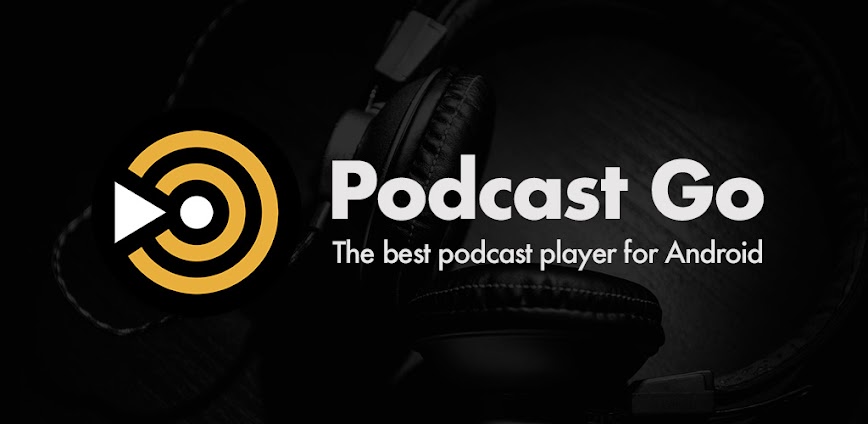 Podcast Go v2.23.65 MOD APK [Premium Unlocked]