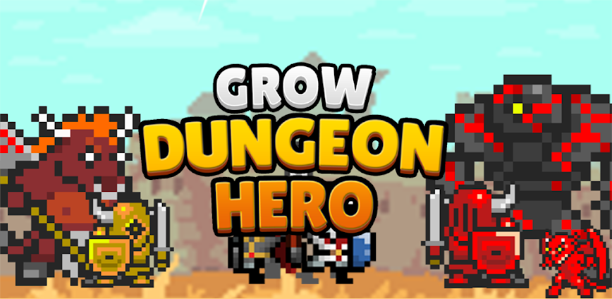 Grow Dungeon Hero v12.5.6 MOD APK [One Hit, Much Money]