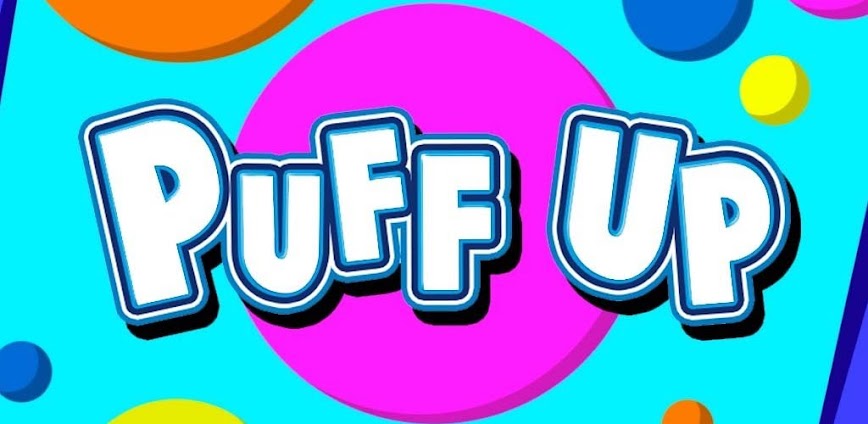 Puff Up v2.11.2 MOD APK [Free Rewards]