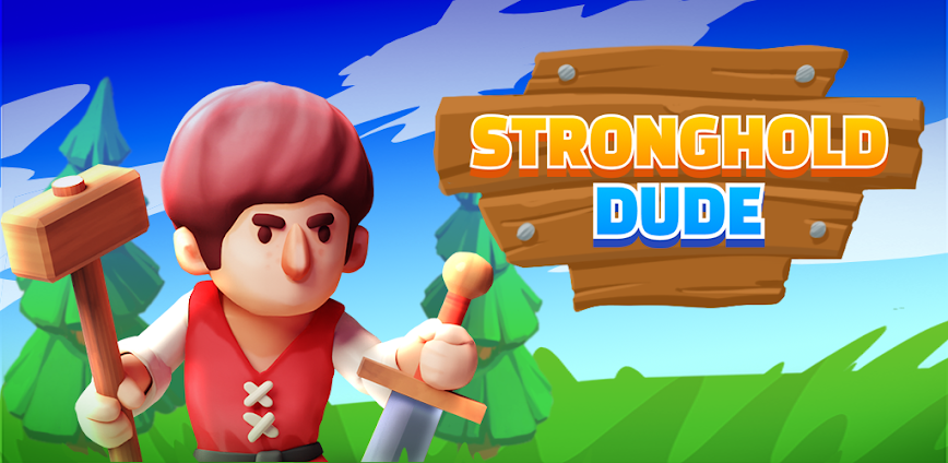 Stronghold Dude: Dragon Rising v1.1.3 MOD APK [Mod Menu, 20 Features]