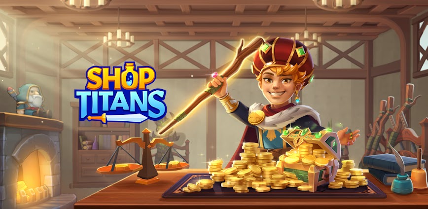 Shop Titans v26.1.0 APK [Latest]