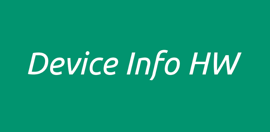 Device Info HW v5.26.0 APK [Full Version]