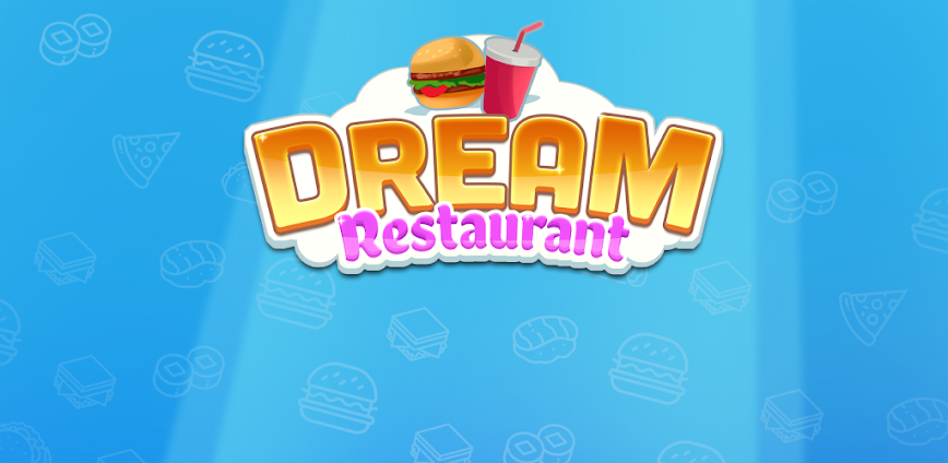 Dream Restaurant v4.1.3 MOD APK [High Sell Value]