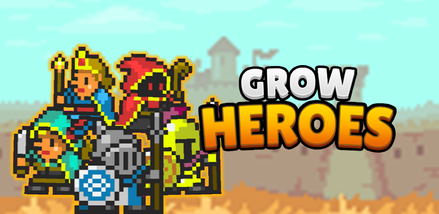 Grow Heroes VIP v6.3.1 MOD APK [Menu, Damage Multiplier, Free Purchase]