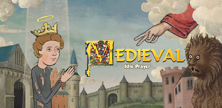 Medieval Idle Prayer v0.6 MOD APK [Menu, Unlock No Ads]