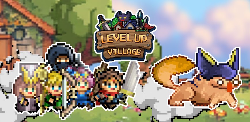 Level Up Village! v1.07.01 MOD APK [Menu, Currency, Damage, Defense Multiplier]