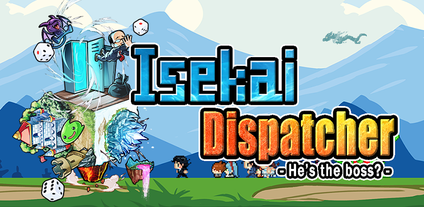 Isekai Dispatcher v1.0.26 MOD APK [God Mode, One Hit]