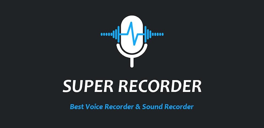 Super Recorder v2.4.7.1 MOD APK [Premium Unlocked]