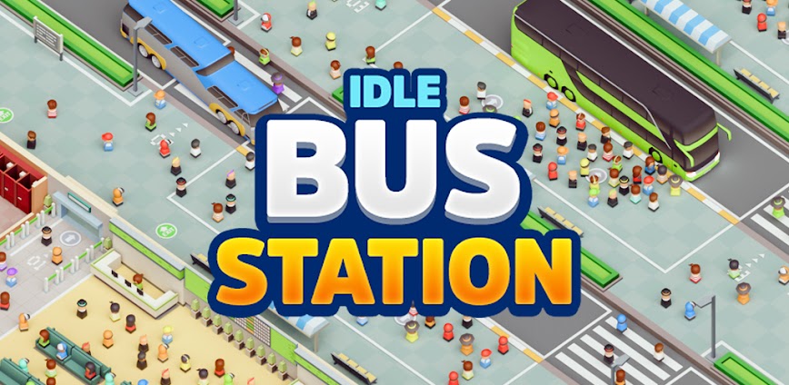 Idle Bus Station v1.9.4 MOD APK [Free Shopping, NoADS]
