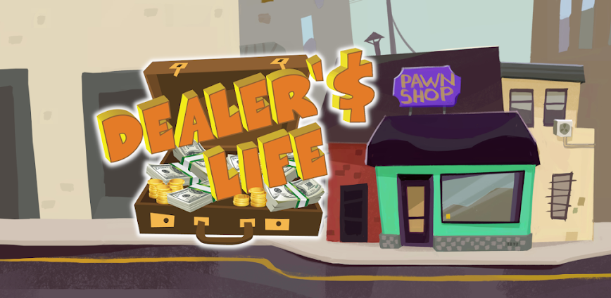 Dealer’s Life Pawn Shop Tycoon v2.22 MOD APK [Unlimited Money]