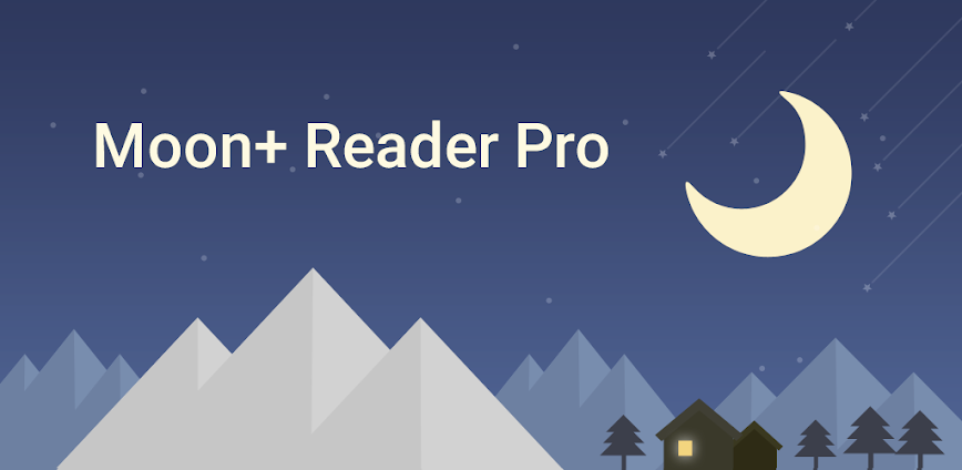 Moon Reader Pro v10.6 APK [Full Patched]