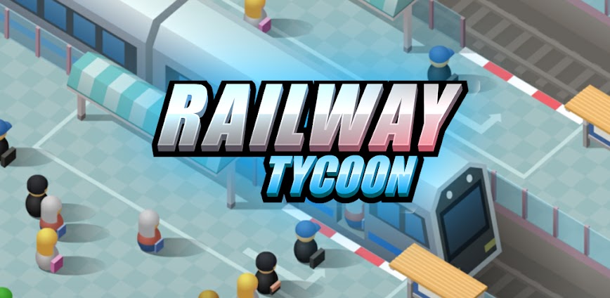 Idle Railway Tycoon MOD APK v1.59 [Unlimited Money/Unlocked]