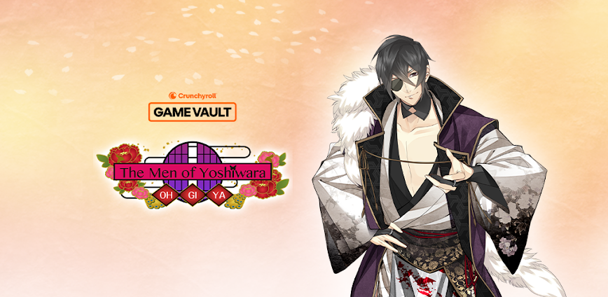 Crunchyroll: The Men of Yoshiwara OHGIYA 0.0.3 APK [MOD removed paid subscription]
