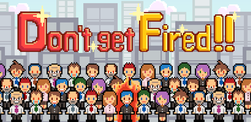 Don’t get fired! 1.0.44 APK [MOD money]