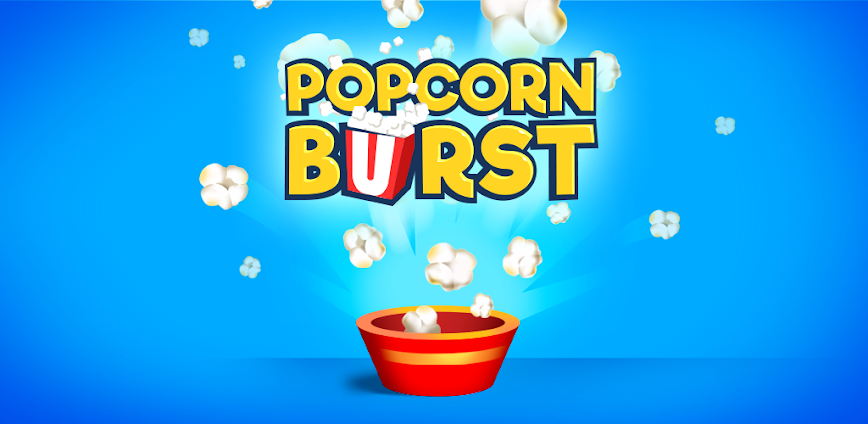 Popcorn Burst 1.5.8 APK [MOD free shopping]