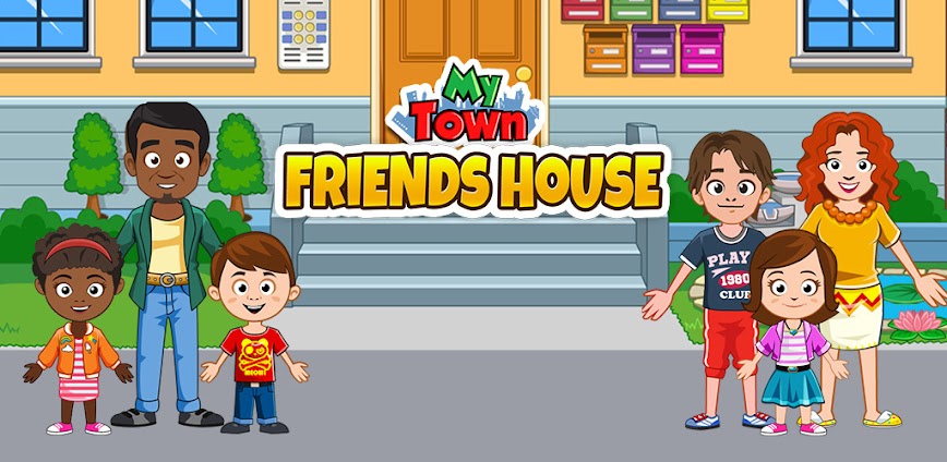 My Town : Best Friends’ House games