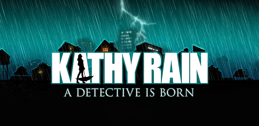 Kathy Rain 1.0.7e APK [Full]